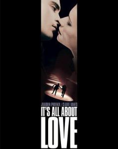 It's All About Love