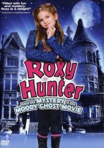 Roxy Hunter and the Mystery of the Moody Ghost plakát