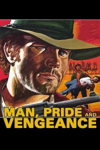 Man, Pride and Vengeance plakát