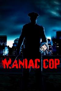 Maniac Cop Maniac Cop
