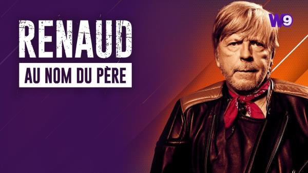 Renaud, au nom du père