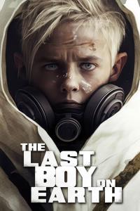 The Last Boy on Earth plakát