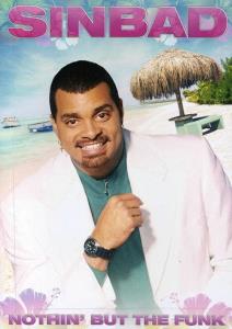 Sinbad: Nothin' but the Funk: Live from Aruba