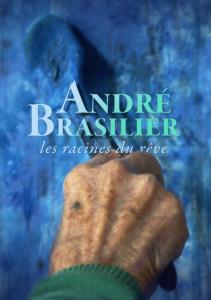 André Brasilier: Les racines du reve plakát