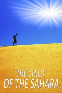 The Child of the Sahara plakát