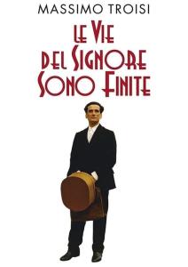 Le vie del Signore sono finite plakát