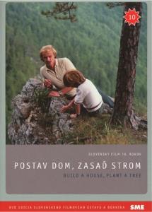 Postav dom, zasad strom