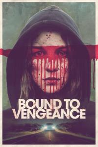 Bound to Vengeance plakát