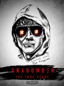 Unabomber: The True Story plakát
