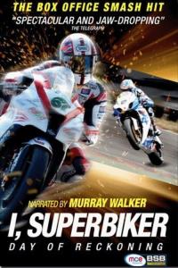 Já, superbiker 3: Den zúčtování