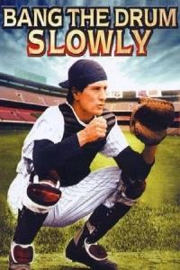 Bang the Drum Slowly plakát