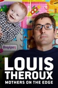 Louis Theroux: Mothers on the Edge plakát