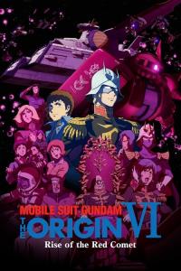 Mobile Suit Gundam: The Origin VI – Rise of the Red Comet plakát