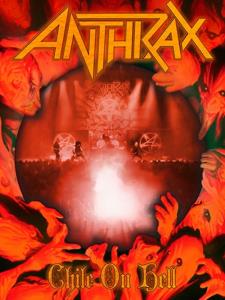 Anthrax: Chile on Hell