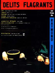 Délits flagrants plakát