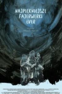 Nejhezčí ohňostroj na světě plakát