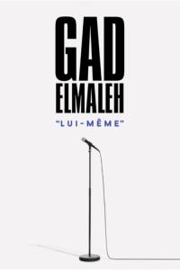 Gad Elmaleh : Lui-meme plakát