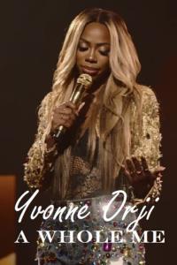 Yvonne Orji: A Whole Me plakát
