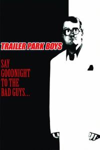 Trailer Park Boys