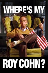 Where's My Roy Cohn? Where's My Roy Cohn? plakát