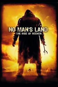No Man's Land: The Rise of Reeker plakát