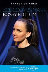 Zoë Coombs Marr: Bossy Bottom plakát