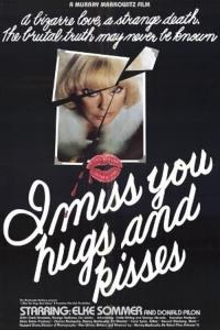 I Miss You, Hugs and Kisses plakát