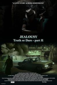 Jealousy: Truth or Dare - Part II plakát