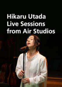 Hikaru Utada - Live Sessions From Air Studios