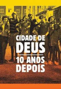 Cidade de Deus: 10 Anos Depois plakát