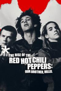 Vzestup Red Hot Chili Peppers: Náš brácha Hillel