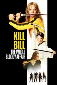 Kill Bill: Kompletní krvavá aféra plakát