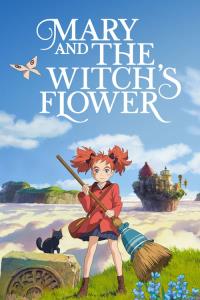 Mary and the Witch's Flower plakát