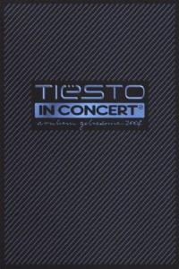Tiësto - In Concert 2004 plakát