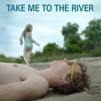 Take Me to the River plakát