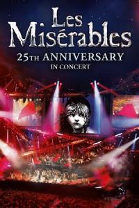 Les Misérables 25th Anniversary in Concert