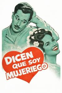 Dicen que soy mujeriego plakát