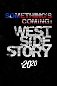 Something's Coming: West Side Story plakát