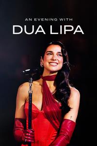 An Evening with Dua Lipa plakát