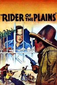 A Rider of the Plains plakát