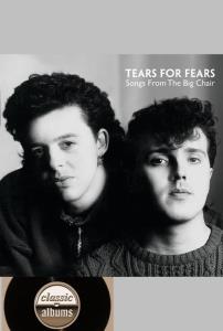 Classic Albums: Tears for Fears - Songs From the Big Chair plakát