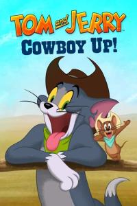 Tom and Jerry: Cowboy Up! plakát