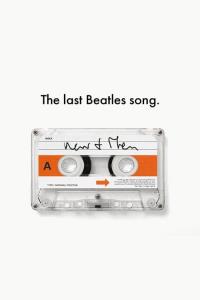 Now and Then: The Last Beatles Song plakát