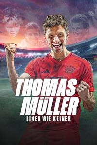 Thomas Müller - Einer wie keiner plakát