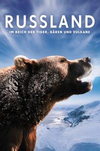 Russia - In the Realm of Tigers, Bears and Volcanoes