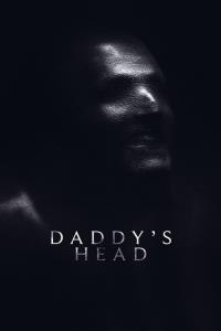 Daddy's Head plakát