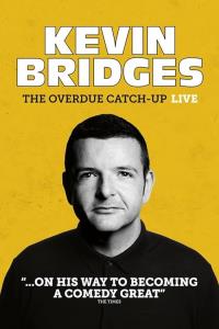 Kevin Bridges: The Overdue Catch-Up plakát