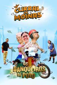 Curral de Moinas - Os Banqueiros do Povo plakát
