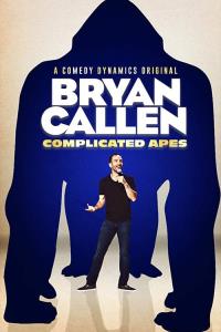 Bryan Callen: Complicated Apes plakát