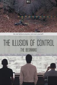 The Illusion of Control: The Beginning plakát